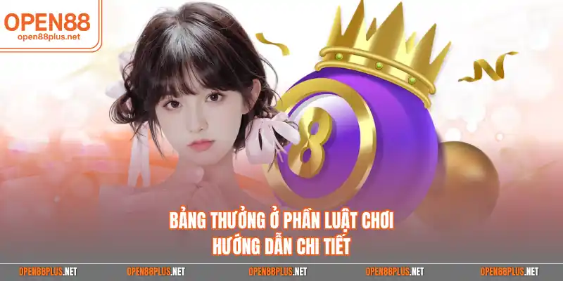 Bảng thưởng ở phần luật chơi hướng dẫn chi tiết