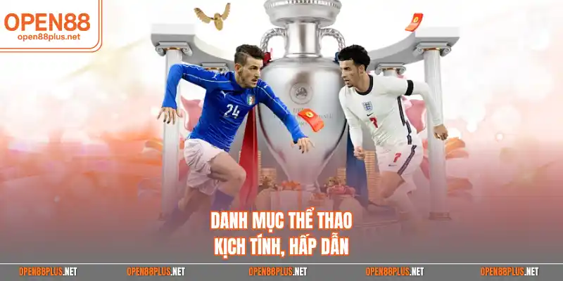 Danh mục thể thao kịch tính, hấp dẫn