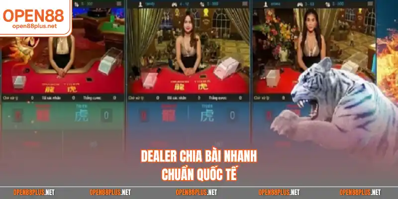 Dealer chia bài nhanh chuẩn quốc tế
