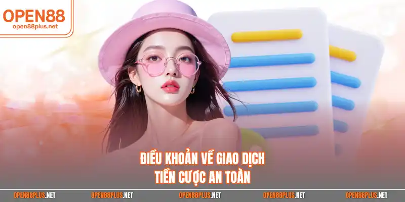 Điều khoản về giao dịch tiền cược an toàn
