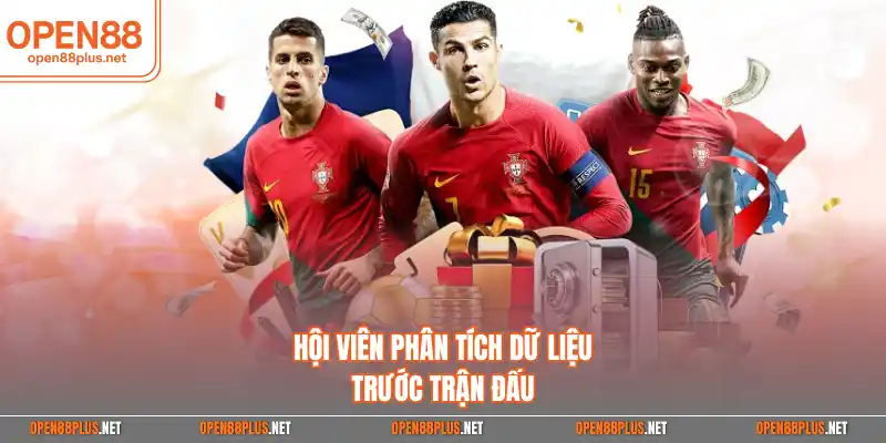 Hội viên phân tích dữ liệu trước trận đấu