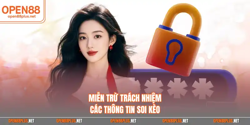 Miễn trừ trách nhiệm các thông tin soi kèo