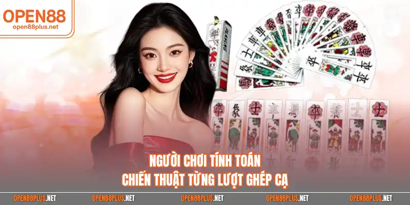 Người chơi tính toán chiến thuật từng lượt ghép cạ