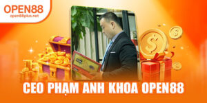 ceo Phạm Anh Khoa Open88